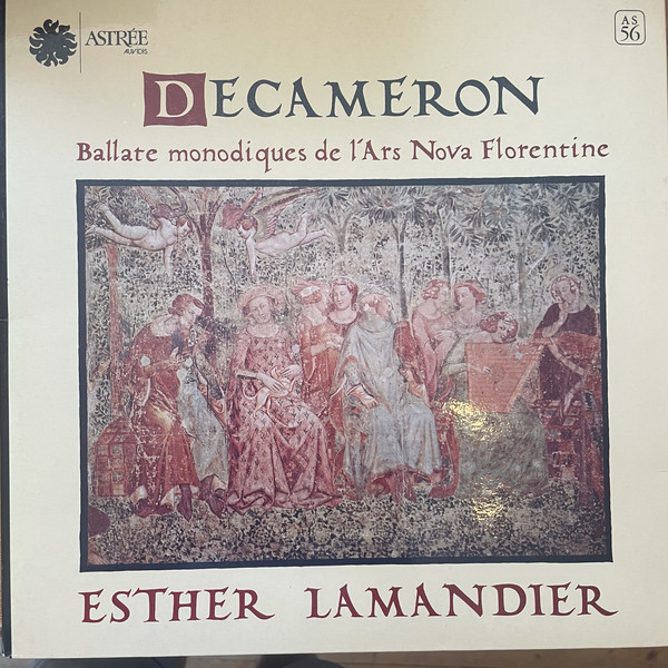 Cover Esther Lamandier - Decameron (Ballate Monodiques De L'Ars Nova Florentine) (LP) Schallplatten Ankauf