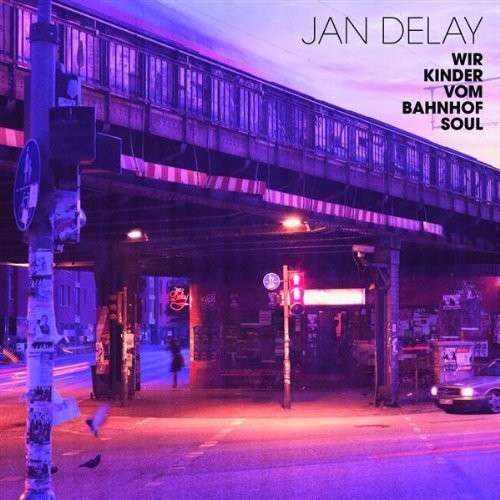 Cover Jan Delay - Wir Kinder Vom Bahnhof Soul (2xLP, Album) Schallplatten Ankauf