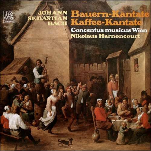 Bild Johann Sebastian Bach - Concentus Musicus Wien, Nikolaus Harnoncourt - Bauern-Kantate · Kaffee-Kantate (LP, RE, Gat) Schallplatten Ankauf