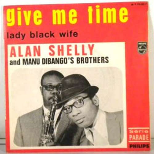 Cover Alan Shelly And Manu Dibango's Brothers - Give Me Time (7, Single) Schallplatten Ankauf