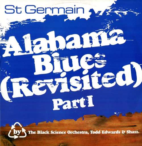 Cover St Germain - Alabama Blues (Revisited) Part I (12) Schallplatten Ankauf