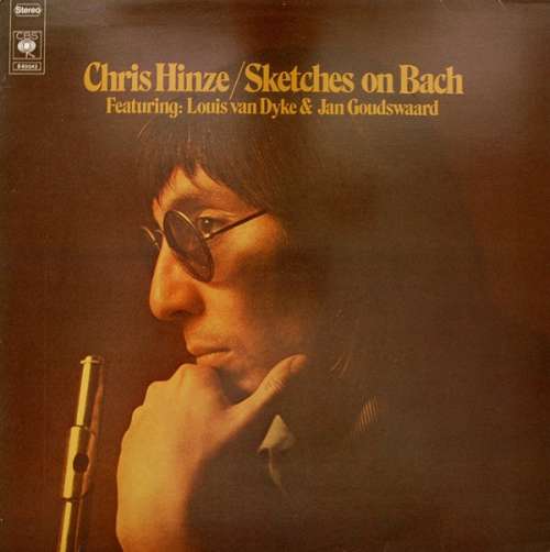 Cover Chris Hinze Featuring: Louis Van Dyke* & Jan Goudswaard - Sketches On Bach (LP, Album) Schallplatten Ankauf
