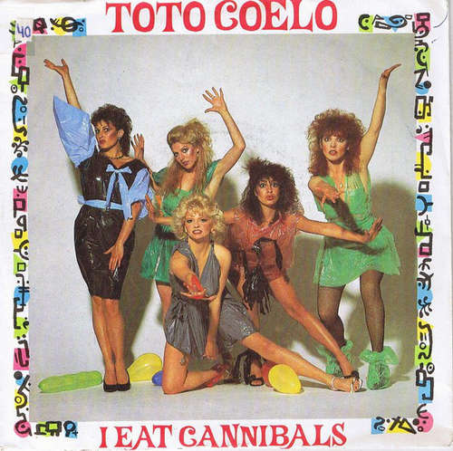 Cover Toto Coelo - I Eat Cannibals (7, Single) Schallplatten Ankauf