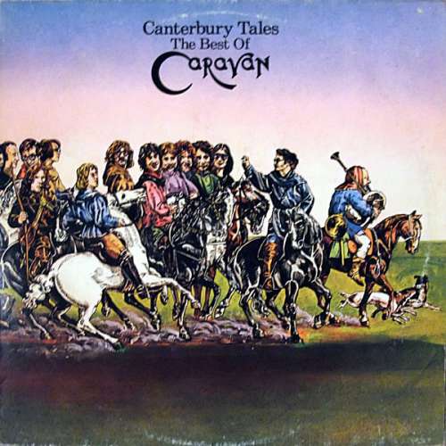Cover Caravan - Canterbury Tales (The Best Of Caravan) (2xLP, Comp) Schallplatten Ankauf