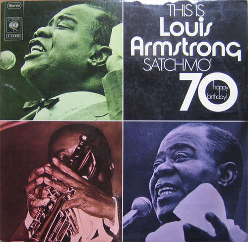 Cover Louis Armstrong - This Is Louis Armstrong - Satchmo '70 - Happy Birthday! (2xLP, Comp) Schallplatten Ankauf
