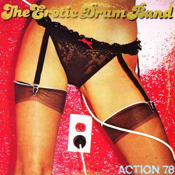 Cover Erotic Drum Band - Action 78 (LP, Album, Bro) Schallplatten Ankauf