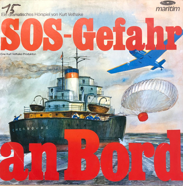 Cover Kurt Vethake - SOS - Gefahr An Bord (LP, Mono) Schallplatten Ankauf