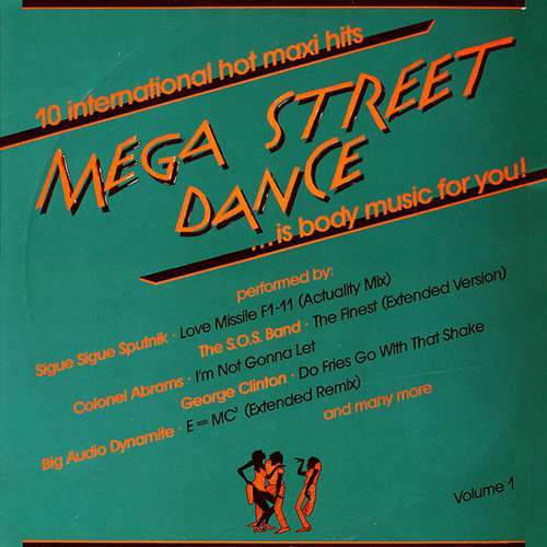 Cover Various - Mega Street Dance ... Is Body Music For You! (LP, Comp) Schallplatten Ankauf