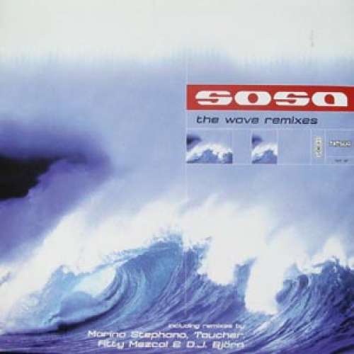 Cover Sosa - The Wave (Remixes) (12) Schallplatten Ankauf
