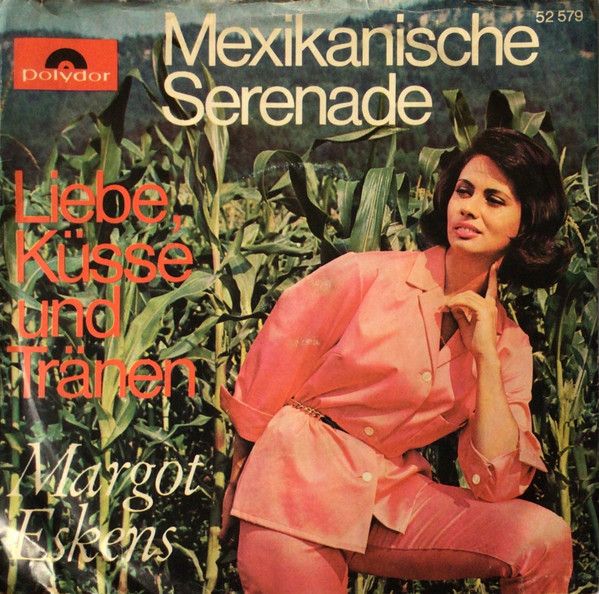 Cover Margot Eskens - Mexikanische Serenade / Liebe Küsse Und Tränen (7, Mono) Schallplatten Ankauf