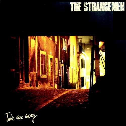Cover The Strangemen - Take Me Away (CD) Schallplatten Ankauf