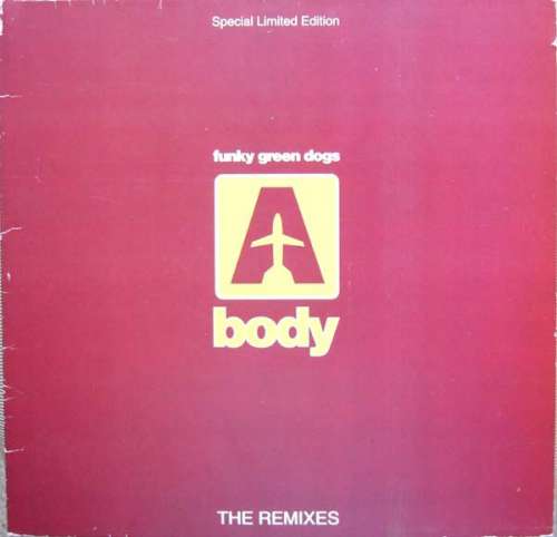 Cover Funky Green Dogs - Body (The Remixes) (2x10, Ltd) Schallplatten Ankauf