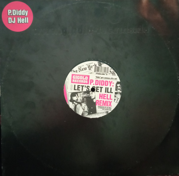 Cover P. Diddy - Let's Get Ill (Hell Remix) (12, S/Sided) Schallplatten Ankauf