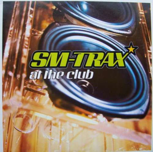 Cover SM-Trax - At The Club (12) Schallplatten Ankauf