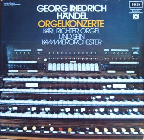 Cover Georg Friedrich Händel - Karl Richter Und Sein Kammerorchester - Orgelkonzerte Op. 4 Nr. 1-6, Op. 7 Nr. 5 Und 6 (2xLP, Club, S/Edition) Schallplatten Ankauf