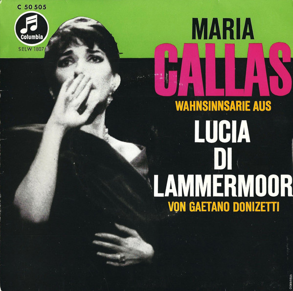 Cover Maria Callas, Gaetano Donizetti - Wahnsinnsarie Aus Lucia Di Lammermoor (7, EP, Mono) Schallplatten Ankauf