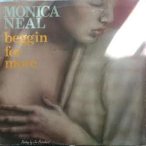 Cover Monica Neal - Begging For More (12) Schallplatten Ankauf