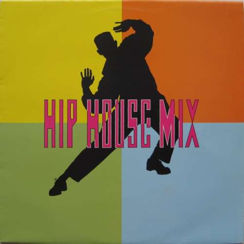 Cover Various - Hip House Mix (12, Mixed) Schallplatten Ankauf
