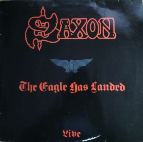 Cover Saxon - The Eagle Has Landed (Live) (LP, Album) Schallplatten Ankauf