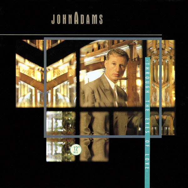 Cover John Adams (3) - Through The Eyes Of Love (12) Schallplatten Ankauf