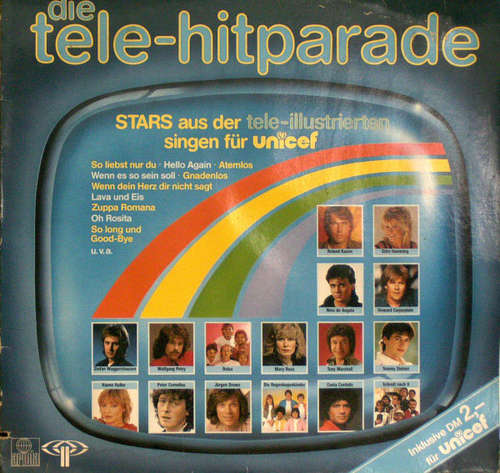 Cover Various - Die Tele-Hitparade - Stars Aus Der Tele-Illustrierten Singen Für Unicef (LP, Comp) Schallplatten Ankauf