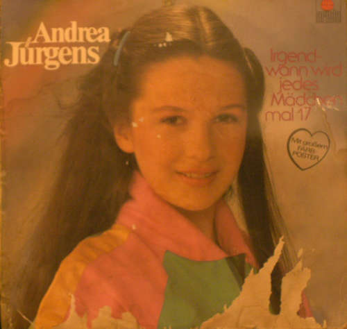 Cover Andrea Jürgens - Irgendwann Wird Jedes Mädchen Mal 17 (LP, Album) Schallplatten Ankauf