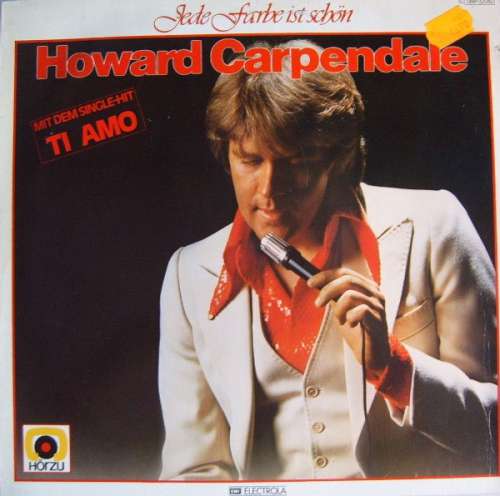 Cover Howard Carpendale - Jede Farbe Ist Schön (LP, Album) Schallplatten Ankauf