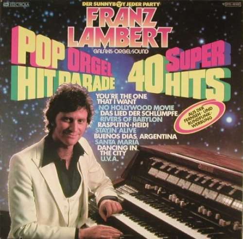 Bild Franz Lambert - Super 40 Pop Orgel Hitparade (LP) Schallplatten Ankauf