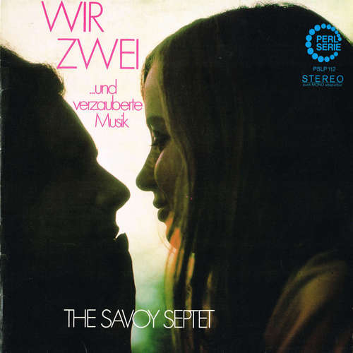 Cover The Savoy Septet - Wir Zwei ... Und Verzauberte Musik (LP, Album) Schallplatten Ankauf