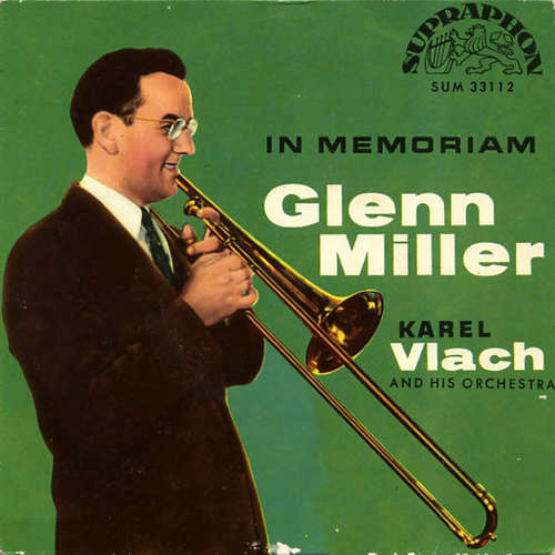 Cover Karel Vlach And His Orchestra* - In Memoriam Glenn Miller (7, EP, Mono, RE) Schallplatten Ankauf