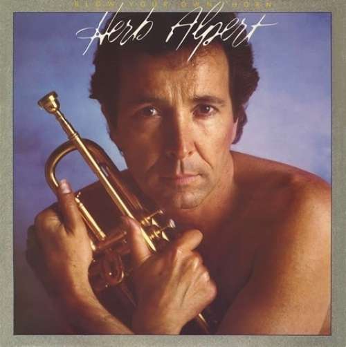 Cover Herb Alpert - Blow Your Own Horn (LP, Album) Schallplatten Ankauf