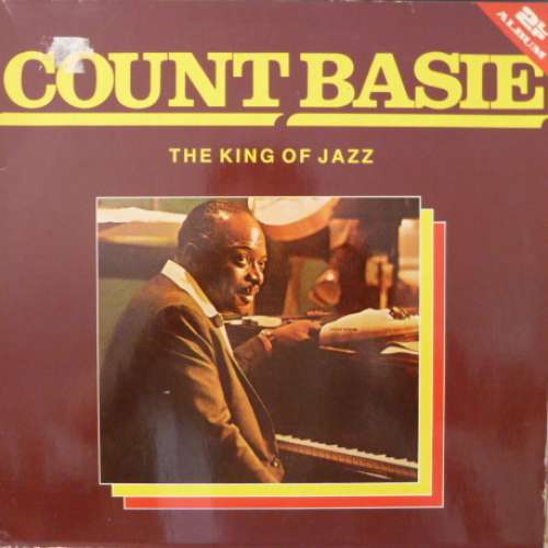 Cover Count Basie - The King Of Jazz (2xLP, Comp) Schallplatten Ankauf