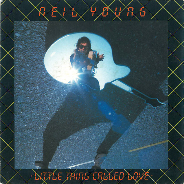 Bild Neil Young - Little Thing Called Love (7, Single) Schallplatten Ankauf