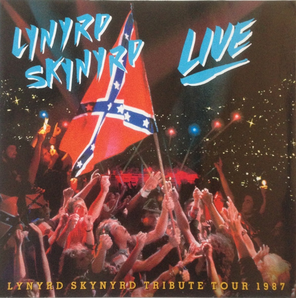 Cover Lynyrd Skynyrd - Southern By The Grace Of God: Lynyrd Skynyrd Tribute Tour 1987 (2xLP, Album) Schallplatten Ankauf