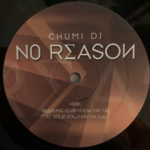 Cover Chumi DJ - No Reason (12) Schallplatten Ankauf