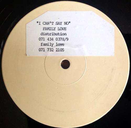 Cover Family Love (3) - I Can't Say No (12, W/Lbl, Sti) Schallplatten Ankauf