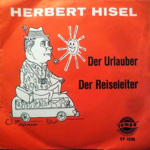 Cover Herbert Hisel - Der Urlauber / Der Reiseleiter (7, EP, Mono, RE) Schallplatten Ankauf