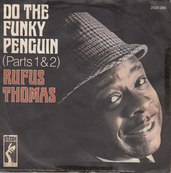 Cover Rufus Thomas - Do The Funky Penguin (Parts 1 & 2) (7, Single) Schallplatten Ankauf