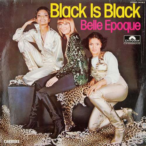 Cover Belle Epoque - Black Is Black (LP, Album, Club) Schallplatten Ankauf
