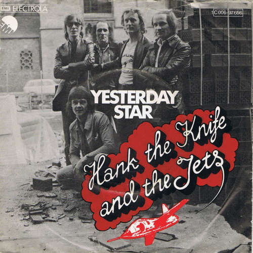 Bild Hank The Knife And The Jets - Yesterday Star (7, Single) Schallplatten Ankauf