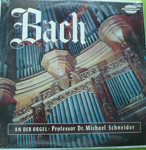 Cover Bach* - Professor Dr. Michael Schneider* - Bach (LP, Mono) Schallplatten Ankauf