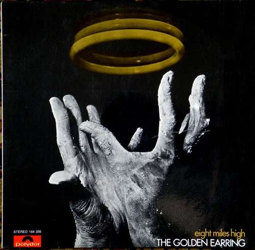 Bild The Golden Earring* - Eight Miles High (LP, Album) Schallplatten Ankauf
