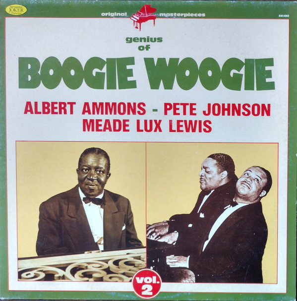 Bild Albert Ammons - Pete Johnson, Meade Lux Lewis* - Genius Of Boogie Woogie (Vol. 2) (LP, Comp) Schallplatten Ankauf