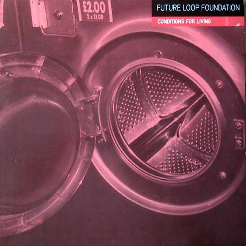 Cover Future Loop Foundation - Conditions For Living (12) Schallplatten Ankauf