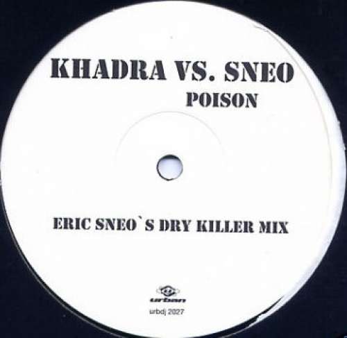 Cover Khadra* vs. Sneo* - Poison (12) Schallplatten Ankauf