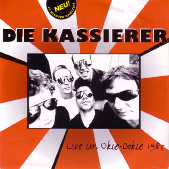 Cover Die Kassierer - Live Im Okie-Dokie 1985 (7) Schallplatten Ankauf