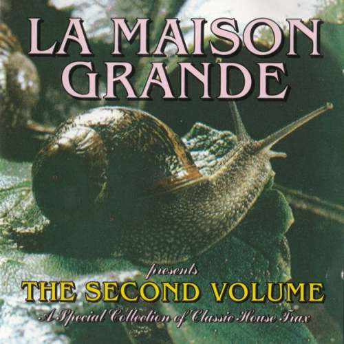 Cover Various - La Maison Grande Presents The Second Volume -  A Special Collection Of Classic House Trax (2xCD, Comp) Schallplatten Ankauf