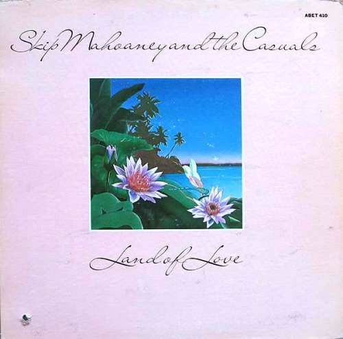 Cover Skip Mahoaney And The Casuals* - Land Of Love (LP, Album, Gat) Schallplatten Ankauf