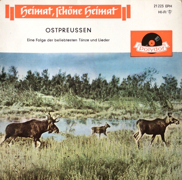 Cover Various - Ostpreussen (Eine Folge Der Beliebtesten Tänze Und Lieder) (7, EP, Mono) Schallplatten Ankauf