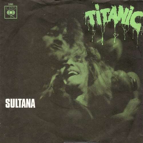 Cover Titanic (3) - Sultana (7, Single, RE) Schallplatten Ankauf